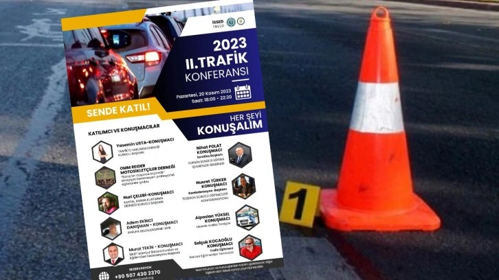 Gelin II. Trafik Konferansında trafik güvenliği sorununa dair 'Her Şeyi Konuşalım!'