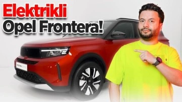 2024 elektrikli Opel Frontera'yı inceledik!