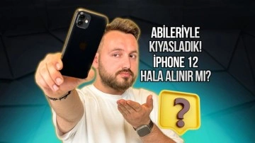 iPhone 12 hala alınır mı?