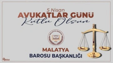 Malatya Barosu'ndan 5 Nisan Avukatlar Günü Basın Bülteni